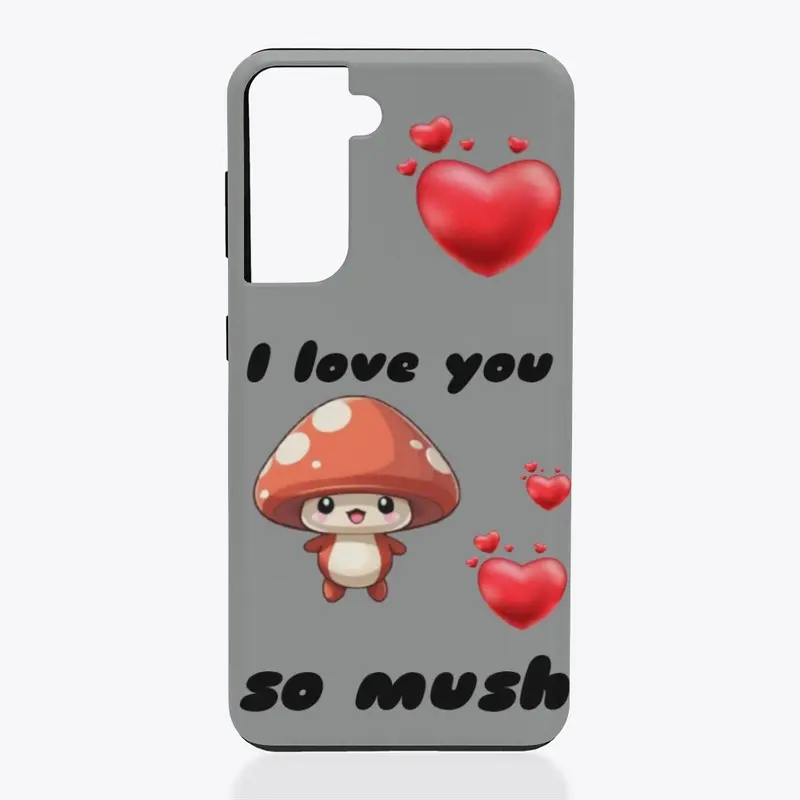 Mush Love