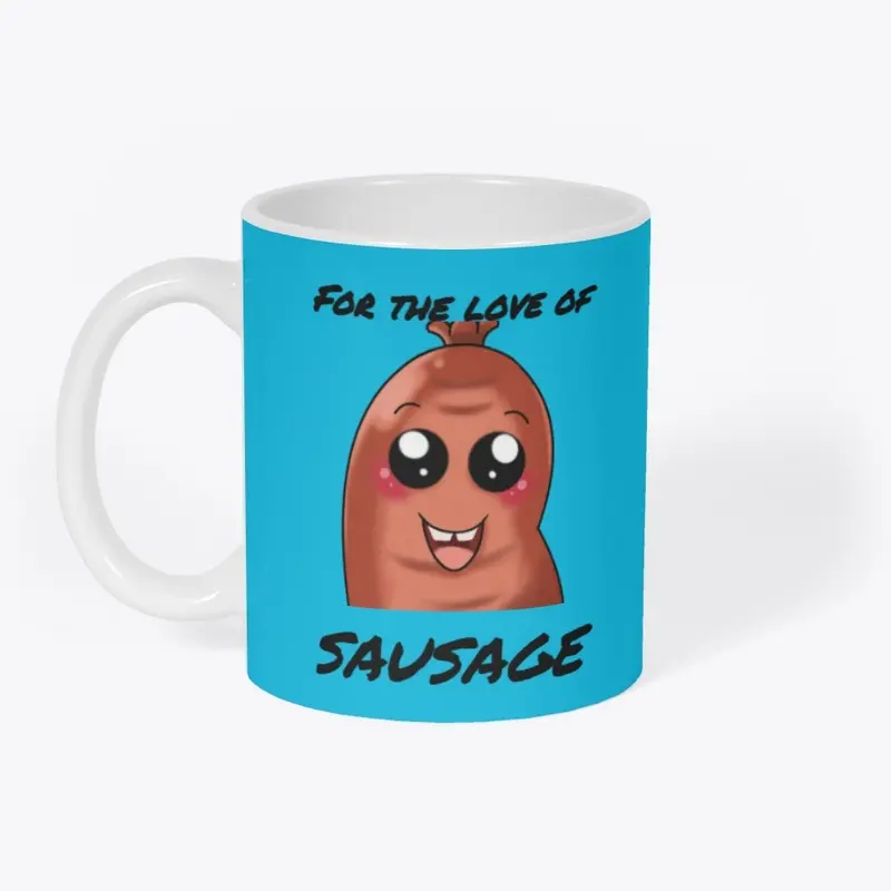 Love Of Sausage