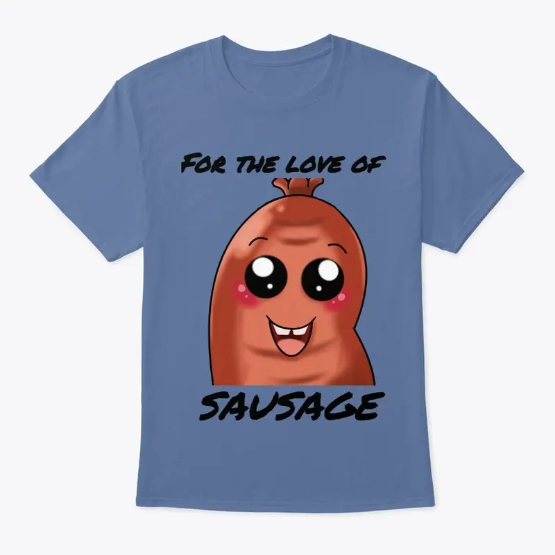 Love Of Sausage